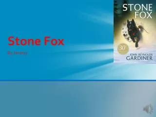 stone fox