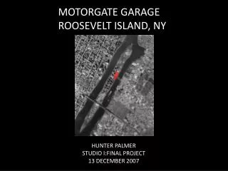 MOTORGATE GARAGE ROOSEVELT ISLAND, NY