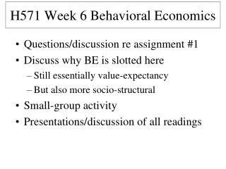 H571 Week 6 Behavioral Economics