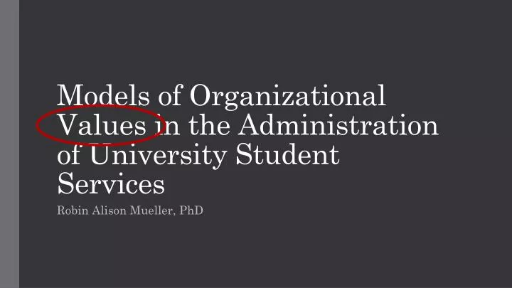 models of organizational values in the administration of university student services