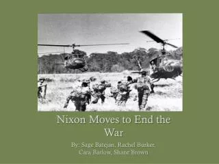 Nixon Moves to End the War