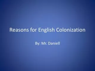 Reasons for English Colonization