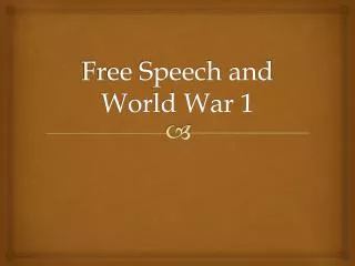 Free Speech and World War 1