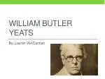 William Butler Yeats - slide 1