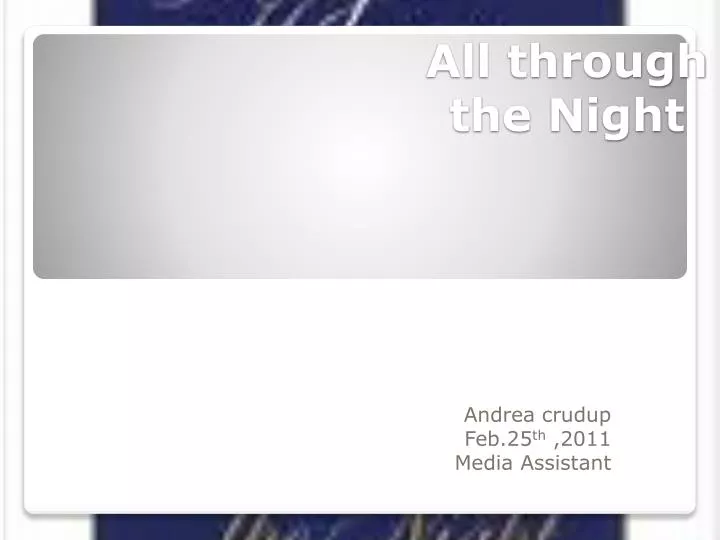 all through the night