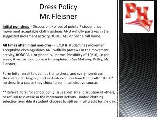 Dress Policy Mr. Fleisner