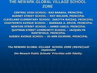 THE NEWARK GLOBAL VILLAGE SCHOOL ZONE