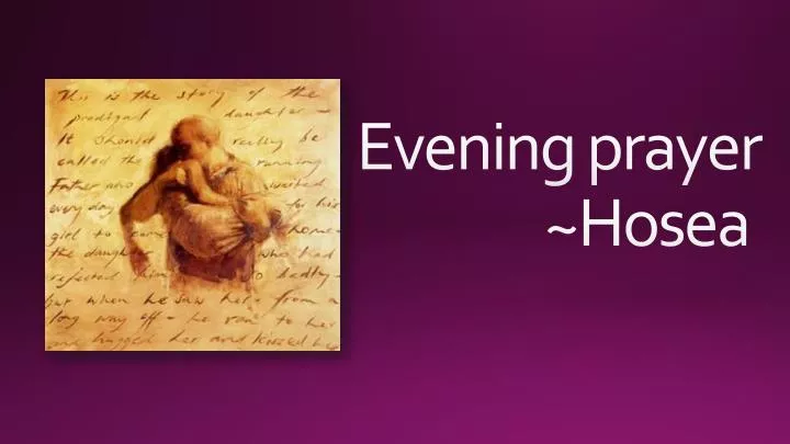 evening prayer hosea