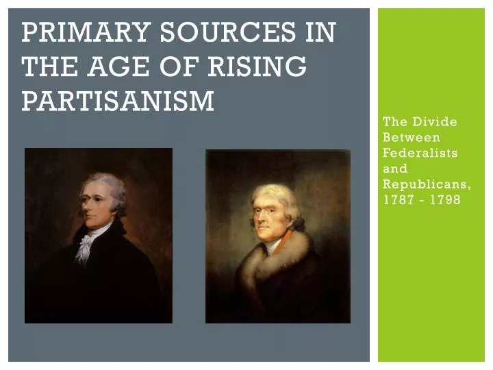 primary sources in the age of rising partisanism