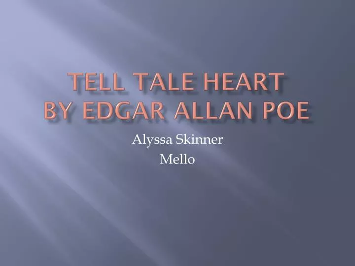 tell tale heart by edgar allan poe