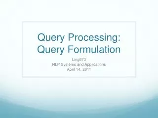 Query Processing: Query Formulation