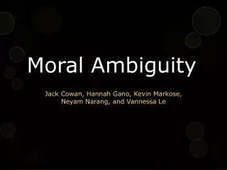 Moral Ambiguity