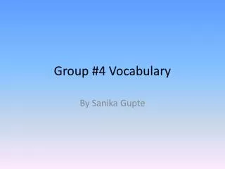 Group #4 Vocabulary