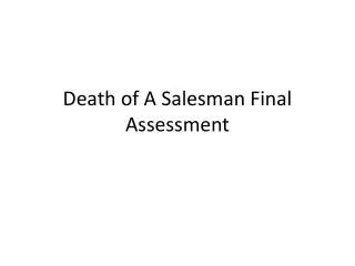 Death of A Salesman Final Assessment