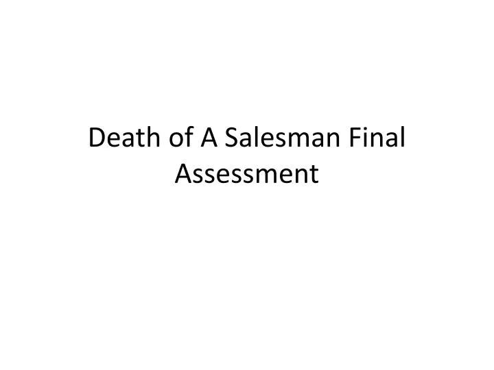 death of a salesman final assessment