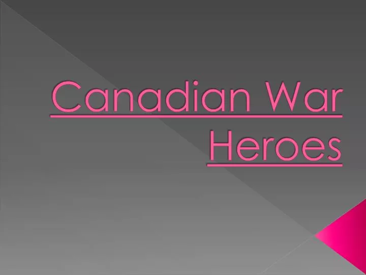 canadian war heroes