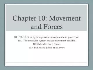 Chapter 10: Movement and Forces