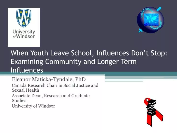 when youth leave school influences don t stop examining community and longer term influences