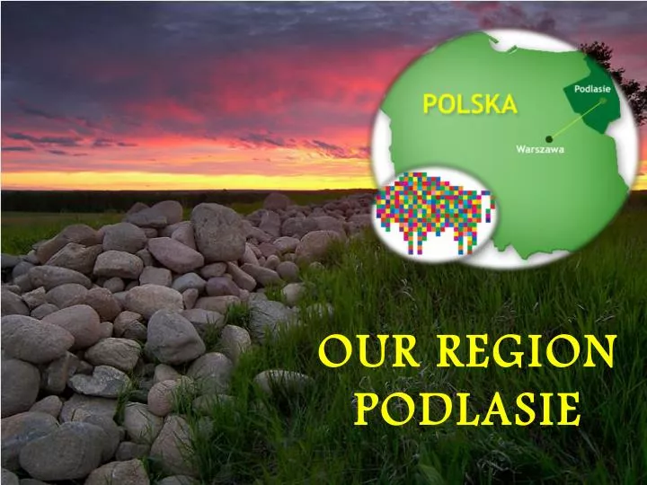 our region podlasie