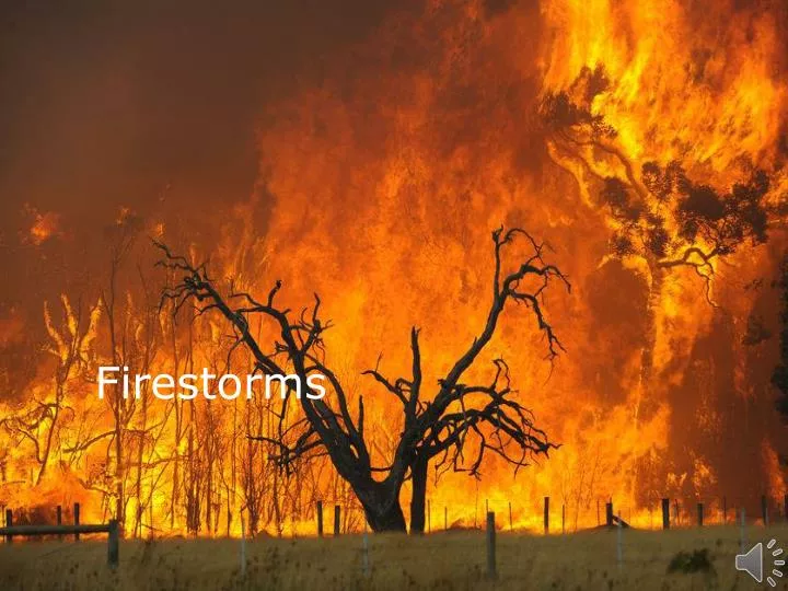 firestorms