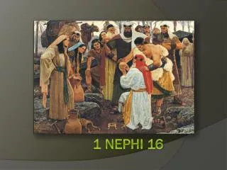 1 Nephi 16