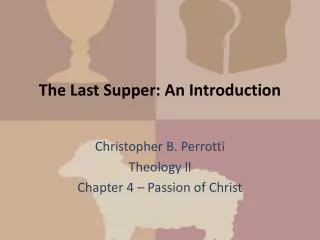 The Last Supper: An Introduction