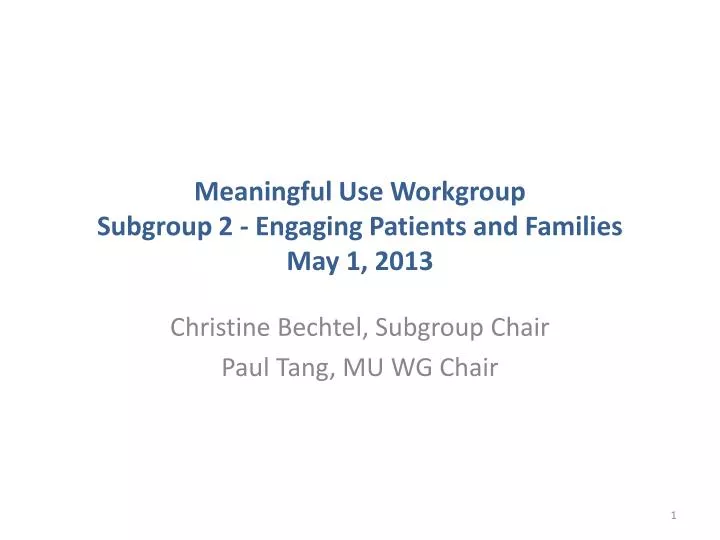 meaningful use workgroup subgroup 2 engaging patients and families may 1 2013