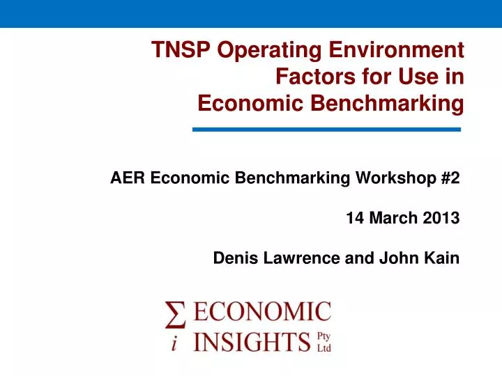 tnsp operating environment factors for use in economic benchmarking