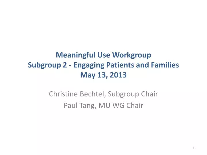 meaningful use workgroup subgroup 2 engaging patients and families may 13 2013
