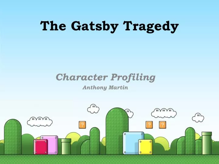 the gatsby tragedy