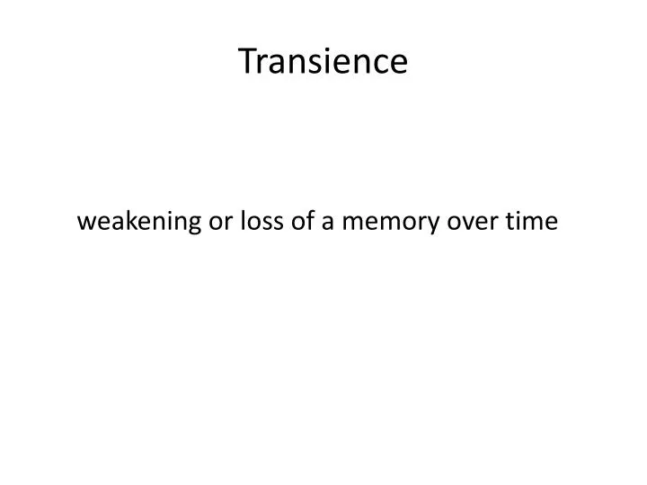 transience