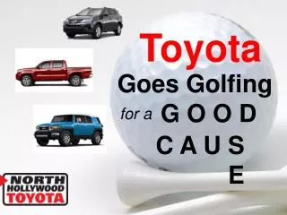 Toyota Goes Golfing for a Good Cause