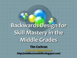 Backwards Design for Skill Mastery in the Middle Grades