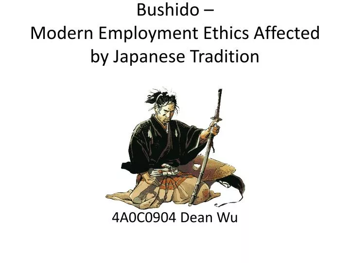 bushido modern employment ethics affected by japanese tradition