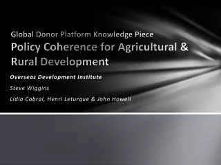 Global Donor Platform Knowledge Piece Policy Coherence for Agricultural &amp; Rural Development