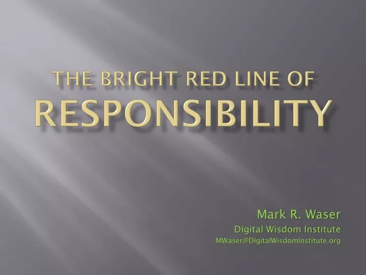 the bright red line of responsibility