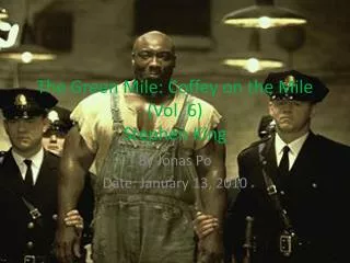 The Green Mile: Coffey on the Mile (Vol. 6) Stephen King
