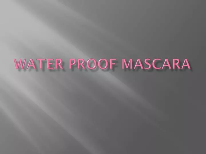 water proof mascara