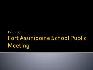 Fort Assiniboine School Public Meeting