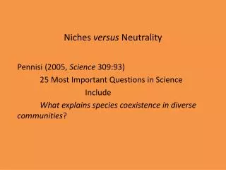 Niches versus Neutrality