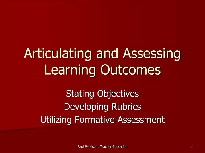 articulating and assessing learning outcomes