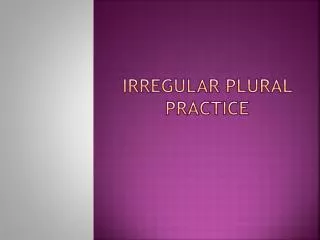 Irregular Plural Practice