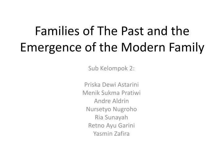 families of the past and the emergence of the modern family