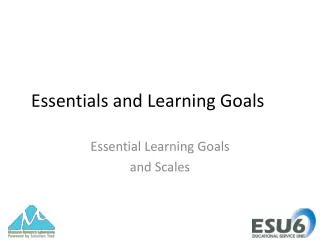 Essentials and Learning Goals
