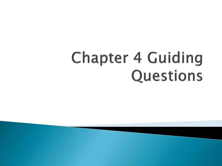 chapter 4 guiding questions