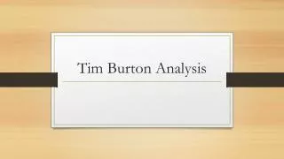 Tim Burton Analysis