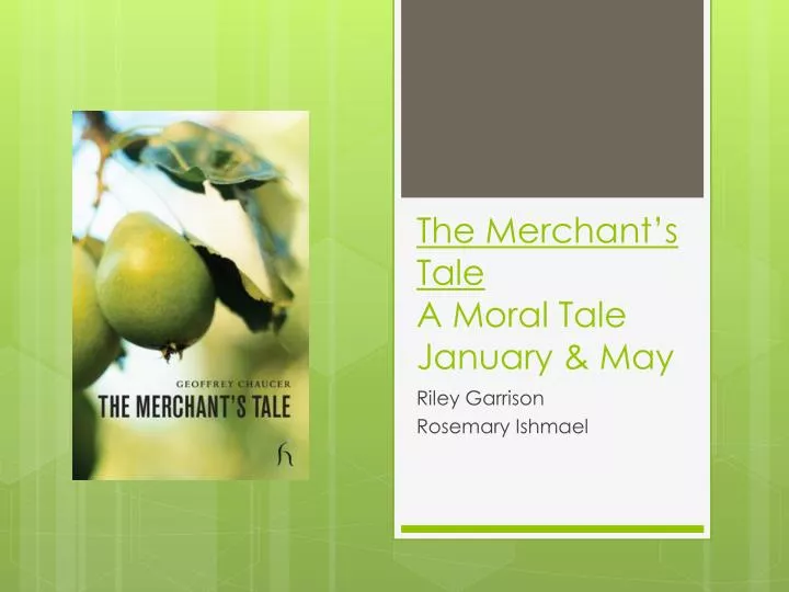 the merchant s tale a moral tale january may