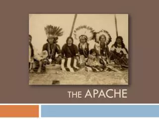 The apache