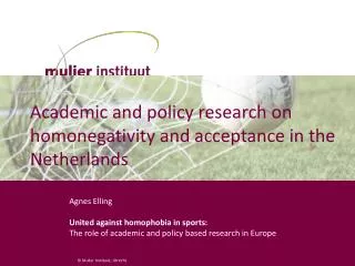 Academic and policy research on homonegativity and acceptance in the Netherlands