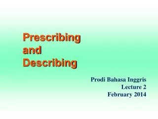 p r escribing and describing